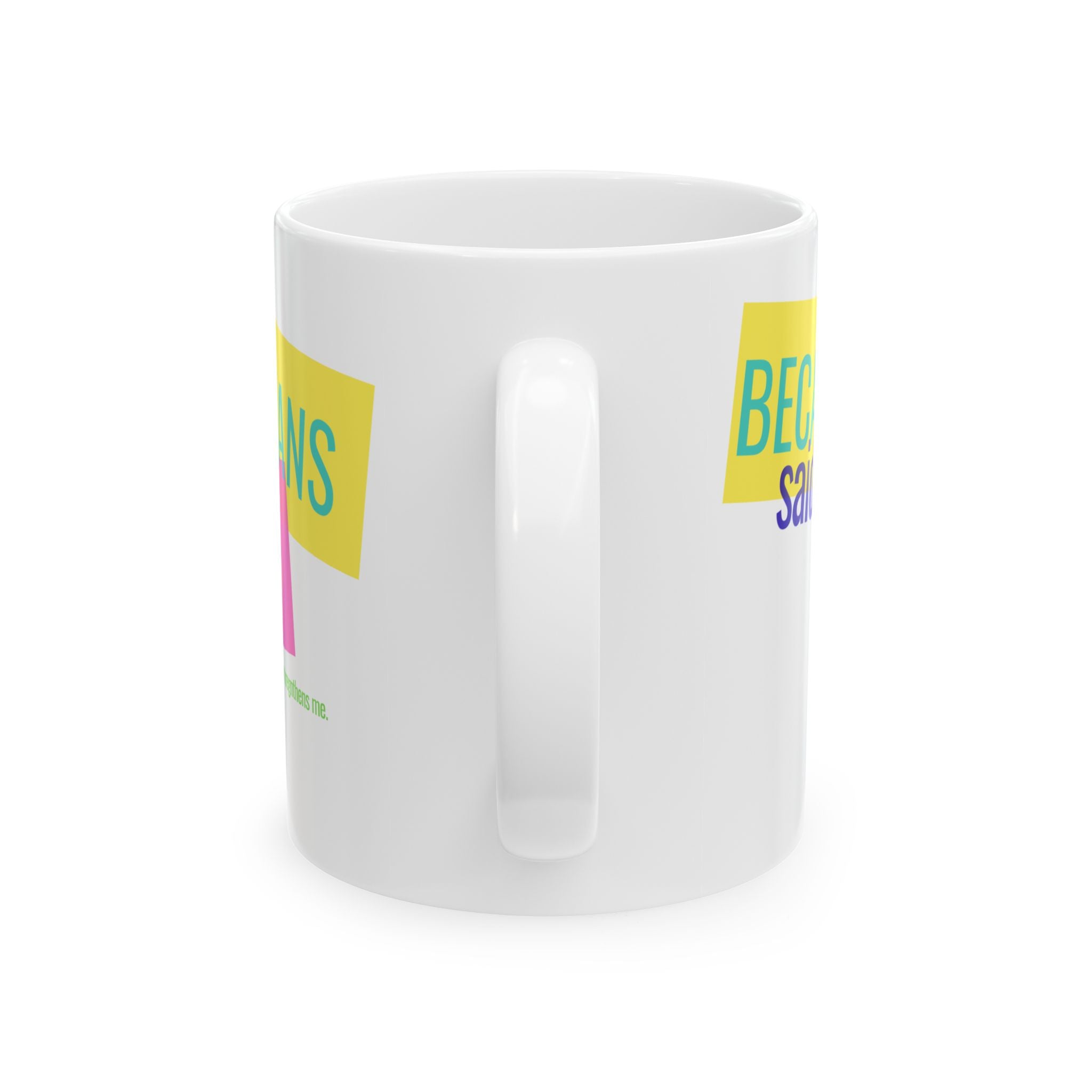 Because God Said I Can Ceramic Mug — Inspirational Christian Coffee Cup