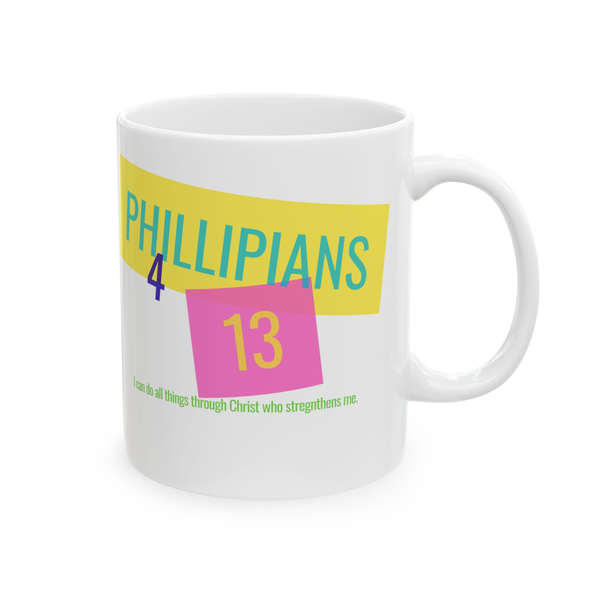 Because God Said I Can Ceramic Mug — Inspirational Christian Coffee Cup